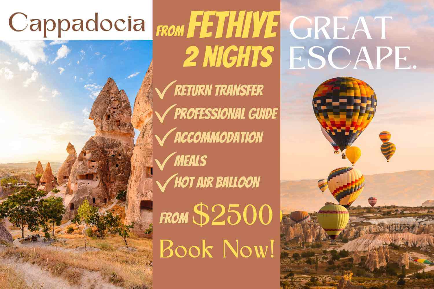 Cappodocia tour from Fethiye, two nights accommodation, tour guide, hot air balloon and return transfer included