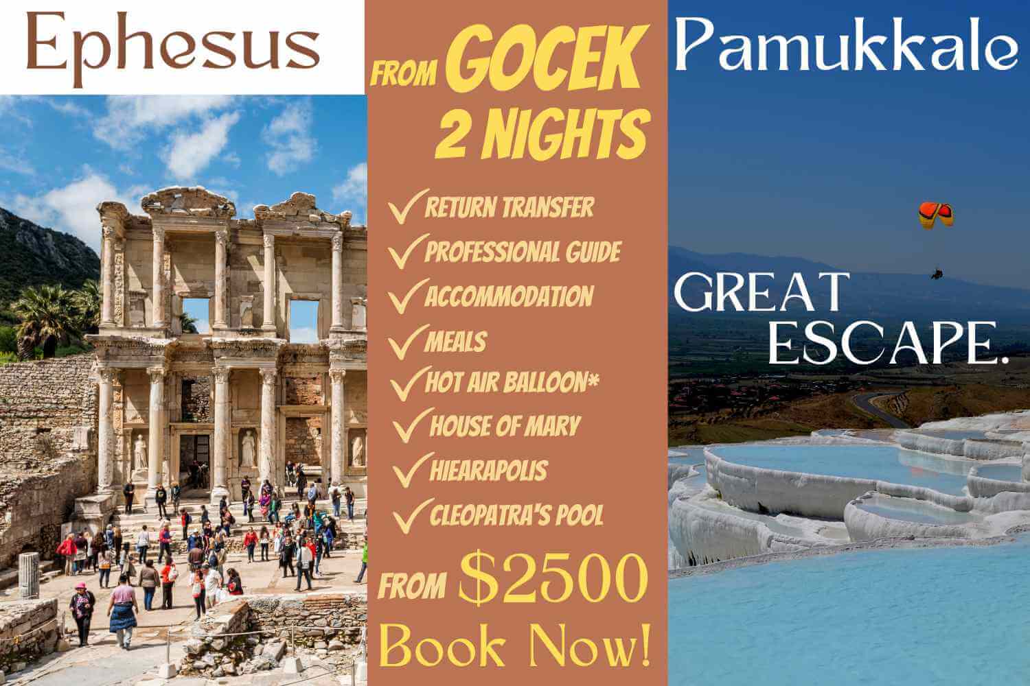 Ephesus and Pamukkale tours from Gocek. Accommodation , Tour Guide and return Transfer included